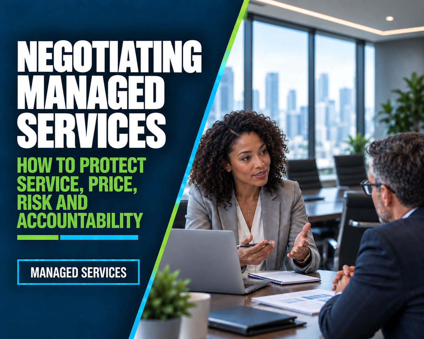 Managed services negotiation article graphic showing technology executives reviewing service levels, pricing and supplier accountability.